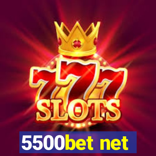 5500bet net